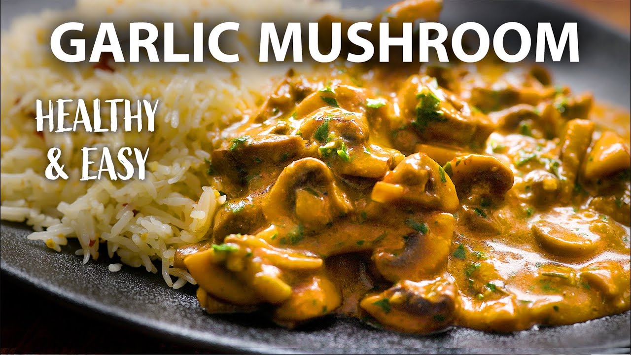 GARLIC MUSHROOM Recipe | Easy Vegetarian and Vegan Meals